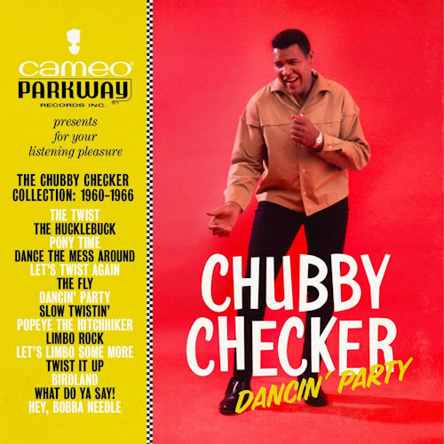 CHECKER, CHUBBY - DANCIN' PARTY: THE CHUBBY CHECKER COLLECTION: 1960-1966CHECKER, CHUBBY - DANCIN PARTY - THE CHUBBY CHECKER COLLECTION - 1960-1966.jpg